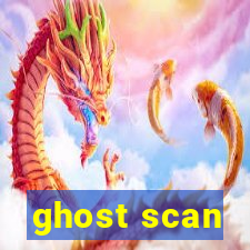 ghost scan